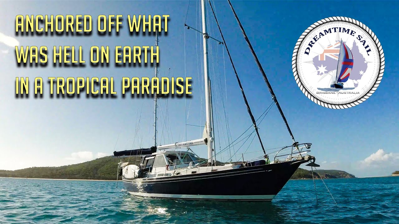 Anchored off Hell on Earth in a Tropical Paradise – The grim story of Fantome Island - Ep 34