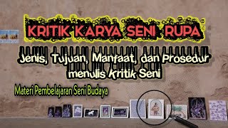 Art Criticism: Definition, Purpose, Benefits, and Procedures for Writing Art Criticism