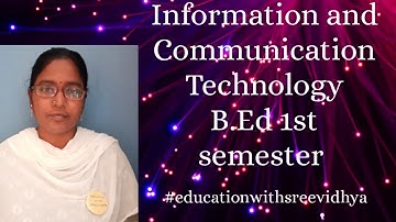 B.Ed 1st semester//ICT for enriching teaching and learning//#educationwithsreevidhya