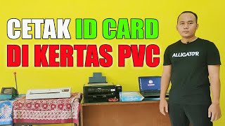 Cara Mencetak ID Card di Kertas PVC