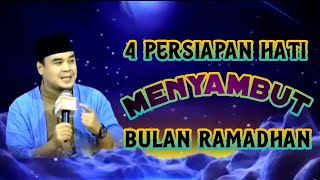 4 persiapan hati menyambut bulan ramadhan// ceramah ustadz hilman fauzi