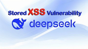 Stored XSS Vulnerability in DeepSeek AI | Ethical Hacking Tutorial
