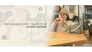 𓂃 ⊹ Instagram story transition – alight motion