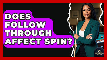Does Follow Through Affect Spin? - Billiards Hustlers