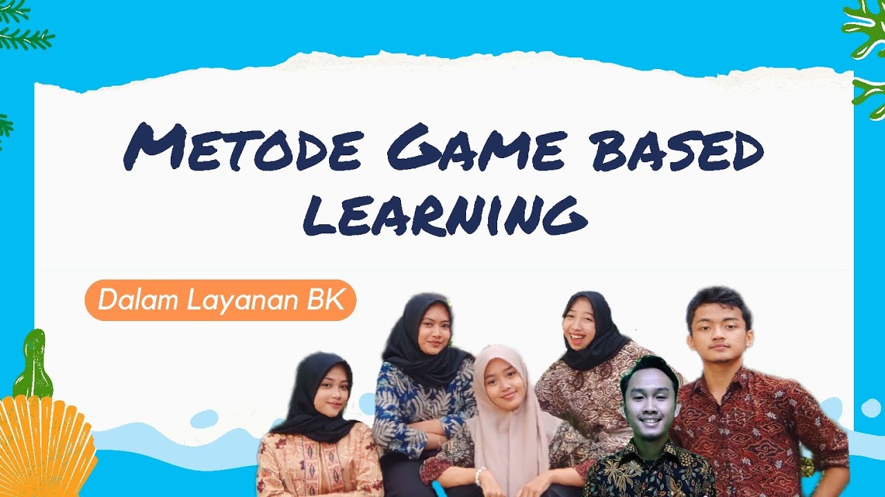 ~Bimbingan Kelompok dengan Metode Game Based Learning~ Kelompok 2 ...