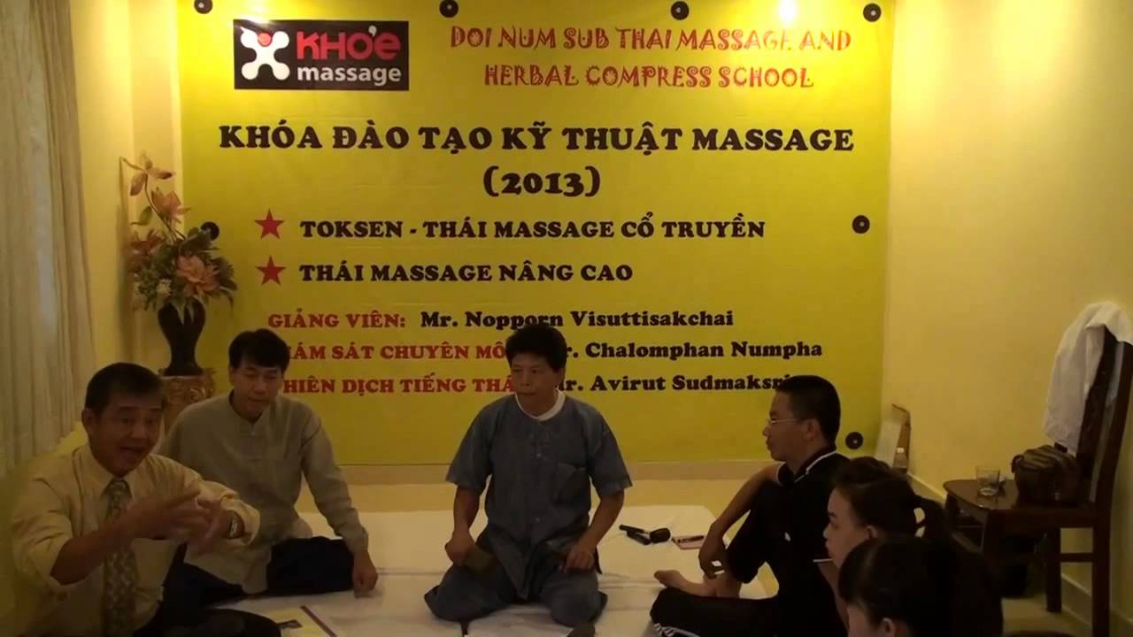 Toksen Massage Phương Pháp Trị Liệu Thái Cổ Truyền Lần đầu áp Dụng Tại KhỎe Massage Youtube