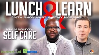 LUNCH & LEARN | Self Care