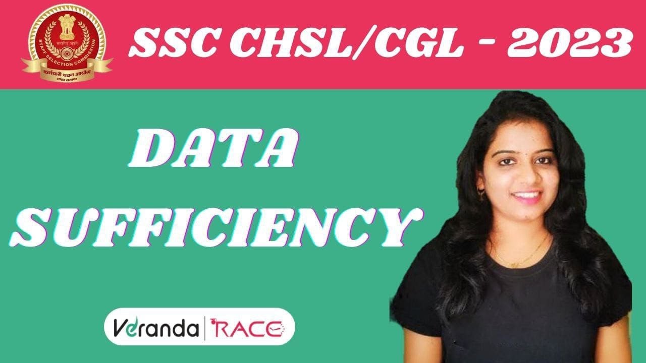 SSC CHSL/CGL-2023 | Data Sufficiency Questions| Part-2 |  Veranda Race Kannada