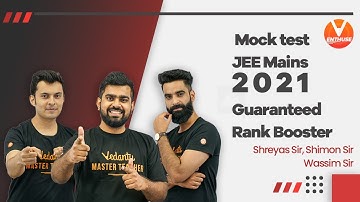 Mock Test for JEE Mains 2021 Attempt | Guaranteed Rank Booster | Vedantu JEE Enthuse English