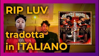 Un TRAPPER può essere romantico? - [RIP LUV - 21 Savage]