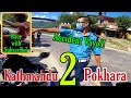Police stopped us for 2 hours|Kathmandu to pokhara vlog 1|Race with subscriber|Must watch