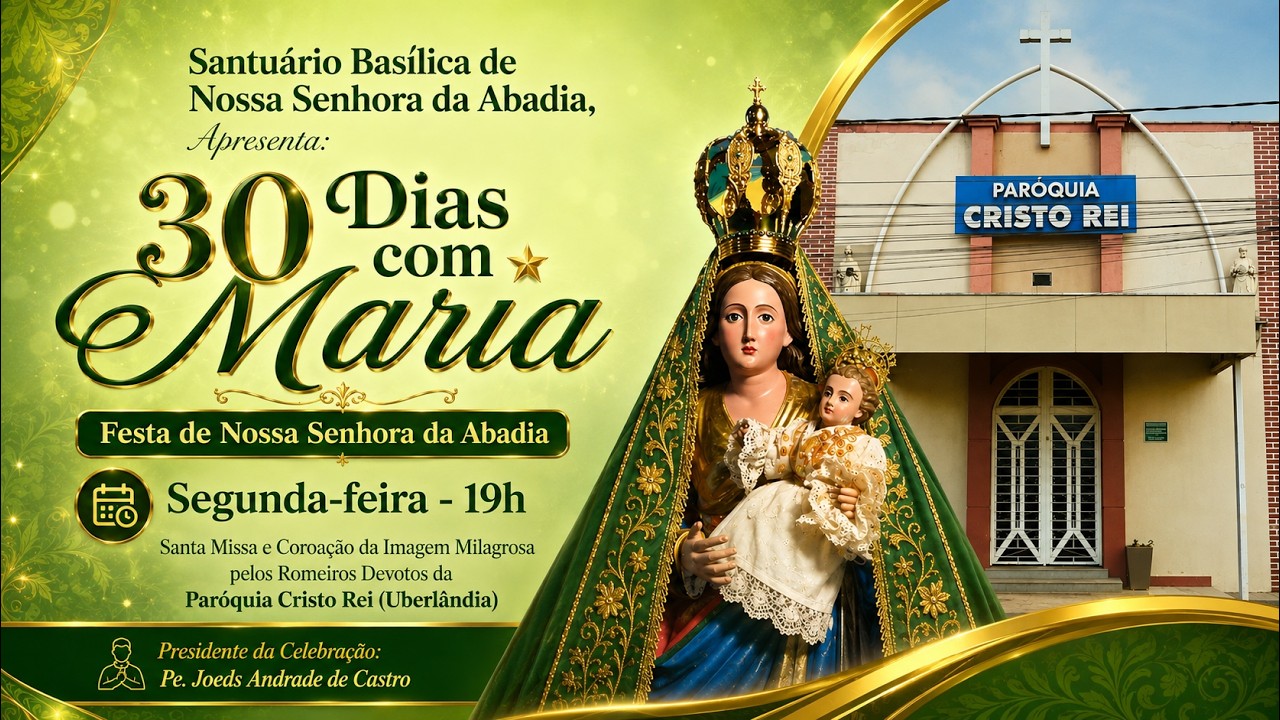 30 Dias com Maria, Missa e Coroação da Imagem Milagrosa - Paróquia Cristo Rei, 03 de Agosto