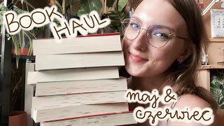 Nowe książki! +19 📚 BOOK HAUL z maja i czerwca!