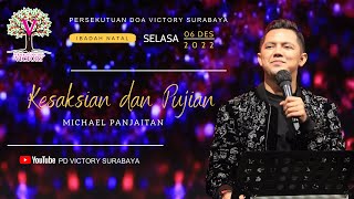 Michael Panjaitan  |  Kesaksian & Pujian  |  Ibadah Natal PD Victory Surabaya 06 Des 2022