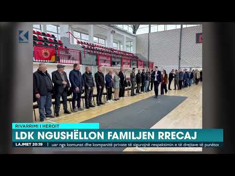 Rivarrimi i heroit - LDK ngushëllon familjen Rrecaj