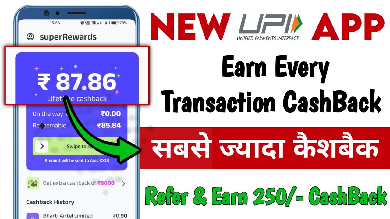 New UPI App - Har Transaction Pe Cashback | Refer & Earn ₹250 Instantly | New Cashback App 2025 |