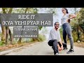 Ride It (Kya Yehi Pyar Hai) || Jay Sean || Tushar Sahani × Anjali Sharma Dance Choreography