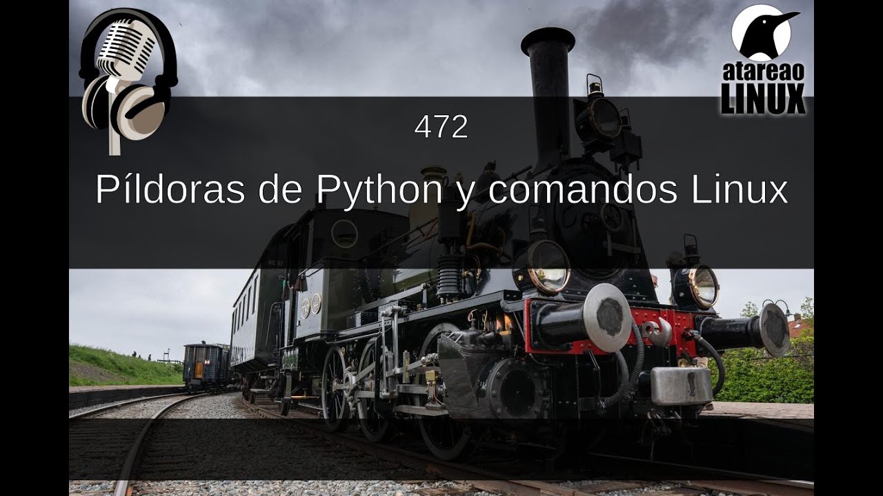 472 - Píldoras de Python y comandos Linux - YouTube