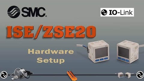 ISE/ZSE20 IO-Link Hardware Setup Session 1