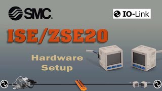 Celebrity ISE/ZSE20 IO-Link Hardware Setup Session 1 Wealth