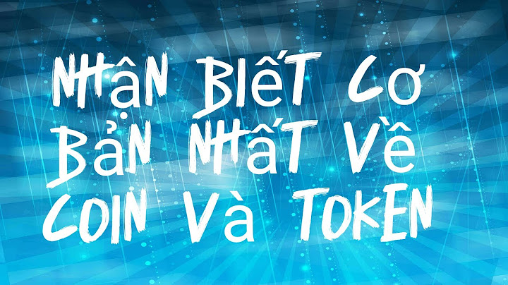 Coin và token lưu trữ token như thế nào năm 2024