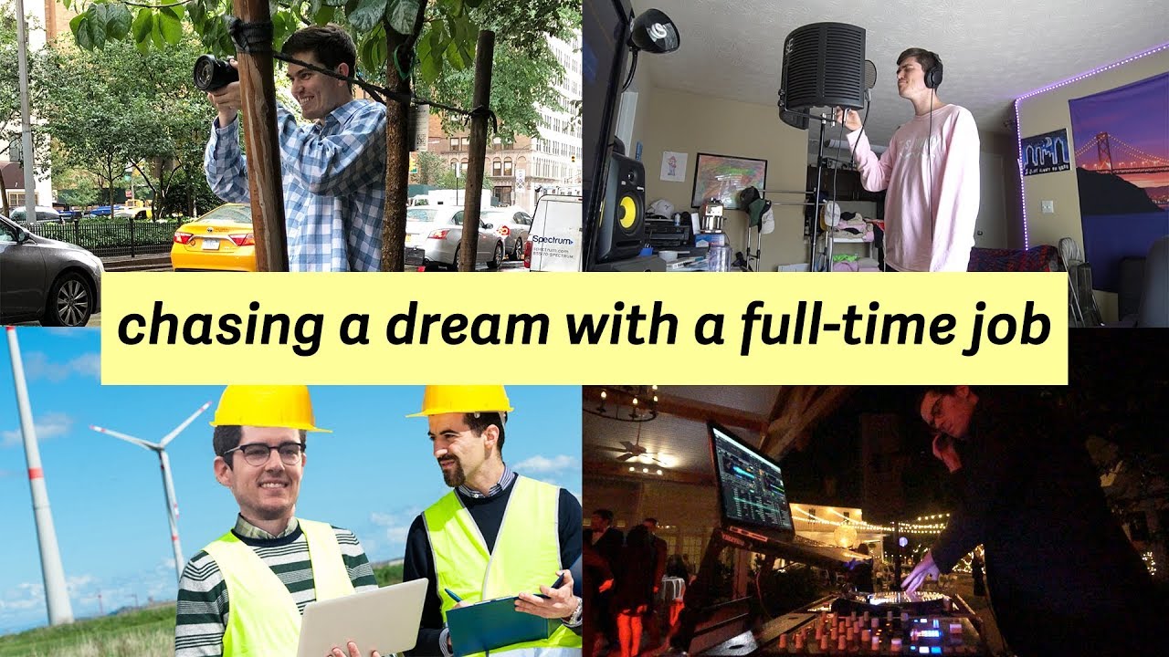 pursuing a music career with a full-time job