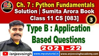 3 Class 11 Comp Sc 083 Sumita Arora Book Solution Live | Ch 7: Python Fundamentals Exercise Solution