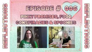 Food Conspiracies &amp; Starting Over at 40 | A Deep Conversation with Lizz | REFLECTIONS EP 006