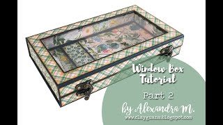 Window Box Tutorial ft. Graphic 45 "Woodland Friends" - Part 2