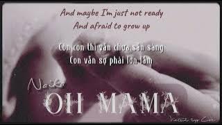 [Vietsub] Oh Mama - Naïka