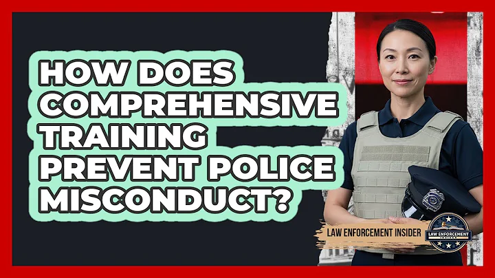 How Does Comprehensive Training Prevent Police Misconduct?