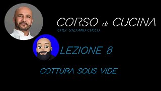 CORSO DI CUCINA   COTTURA SOUS VIDE