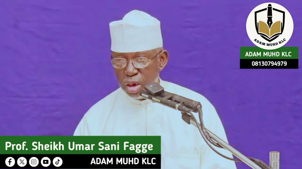 Duk abinda zakayi kayi Dan Allah Prof Sheikh Umar Sani Fagge 