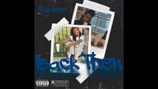 TRAY SEVEN - BACK THEN (Prod. by Midnight7k) (audio)