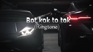 Bot Kak To Tak Ringtone  English Ringtone  Bgm Ringtone