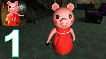Piggy Escape House Mod Gameplay Walkthrough Part 1 (IOS/Android)
