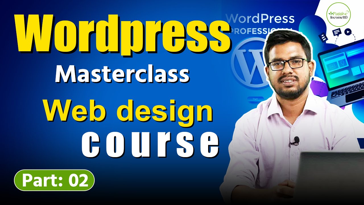 Wordpress web development full course bangla । Wordpress website design ...