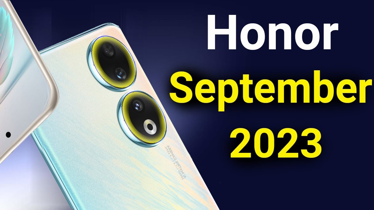 Honor Top 5 UpComing Phones September 2023 ! Price & Launch Date in ...