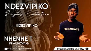 Nhenhe T - Ndezvipiko
