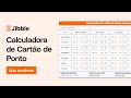 Calculadora de Cartão de Ponto 100% GRÁTIS | Como Usar