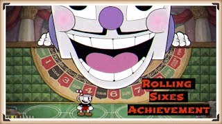Cuphead "Rolling Sixes" Achievement Easiest Way