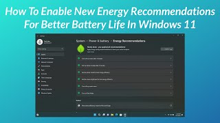 How To Enable New Energy Recommendations for Better Battery Life in Windows 11