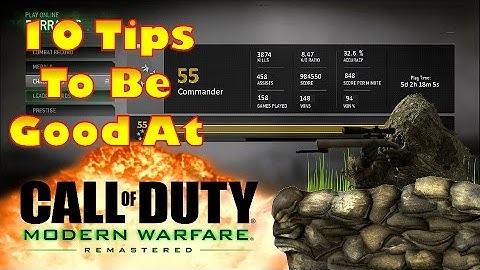 Modern Warfare Remastered Tips To Improve at Multiplayer (MWR Tips and Tricks)