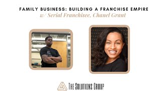 Building Franchises with Chanel Grant