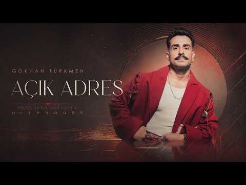 Gökhan Türkmen - Açık Adres (Meftun Kadam Remix) | Deep House 2026