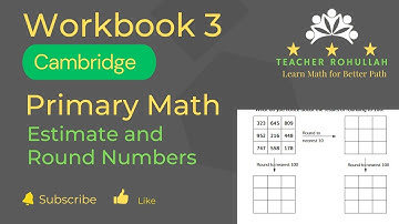 𝐄𝐱𝐞𝐫𝐜𝐢𝐬𝐞 𝟏.𝟑 | 𝐄𝐬𝐭𝐢𝐦𝐚𝐭𝐢𝐧𝐠 𝐚𝐧𝐝 𝐑𝐨𝐮𝐧𝐝𝐢𝐧𝐠 | 𝐂𝐚𝐦𝐛𝐫𝐢𝐝𝐠𝐞 𝐏𝐫𝐢𝐦𝐚𝐫𝐲 𝐌𝐚𝐭𝐡𝐞𝐦𝐚𝐭𝐢𝐜𝐬 | 𝐖𝐨𝐫𝐤𝐛𝐨𝐨𝐤 𝟑