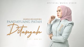 Pandayuang Patah Ditangah - Rahma Delinofira ( Official Music Video )