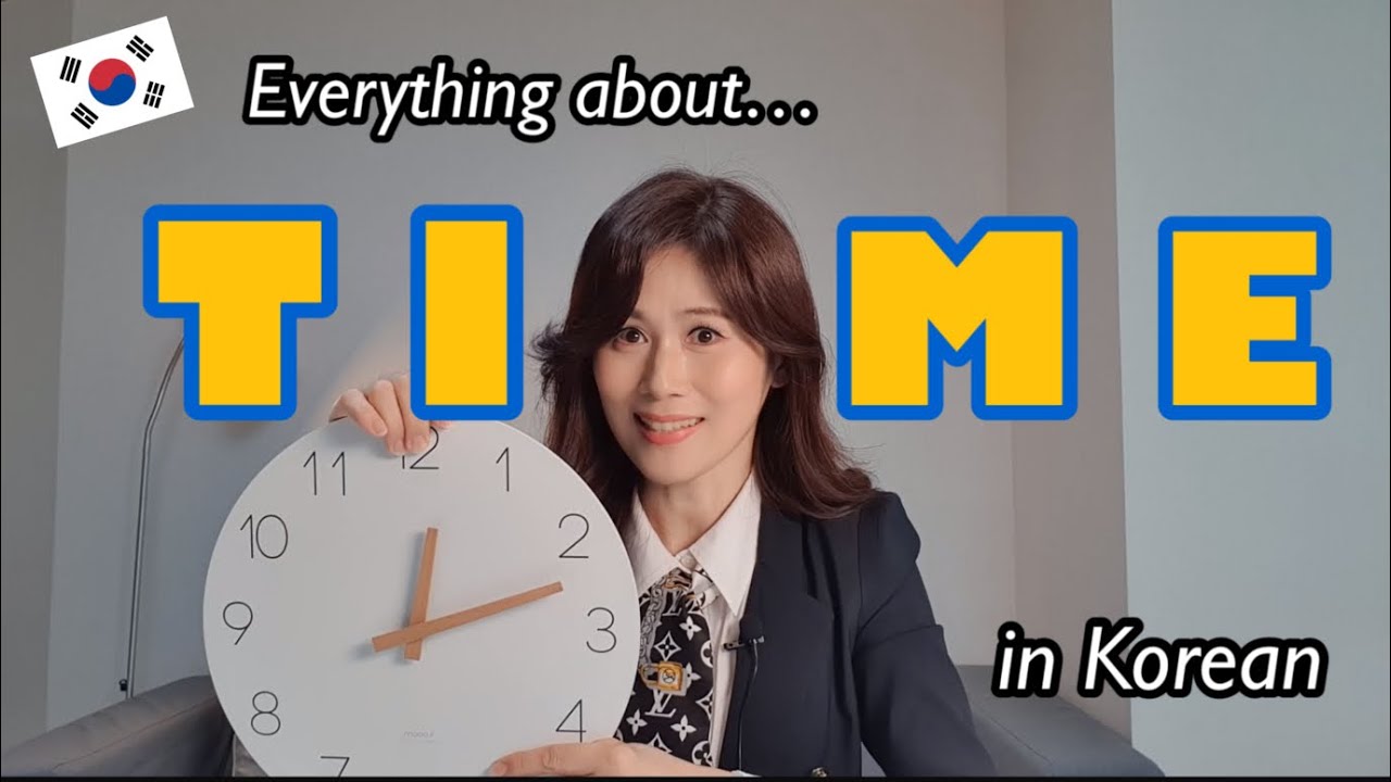 Everything about Telling the Time in Korean, Korean language