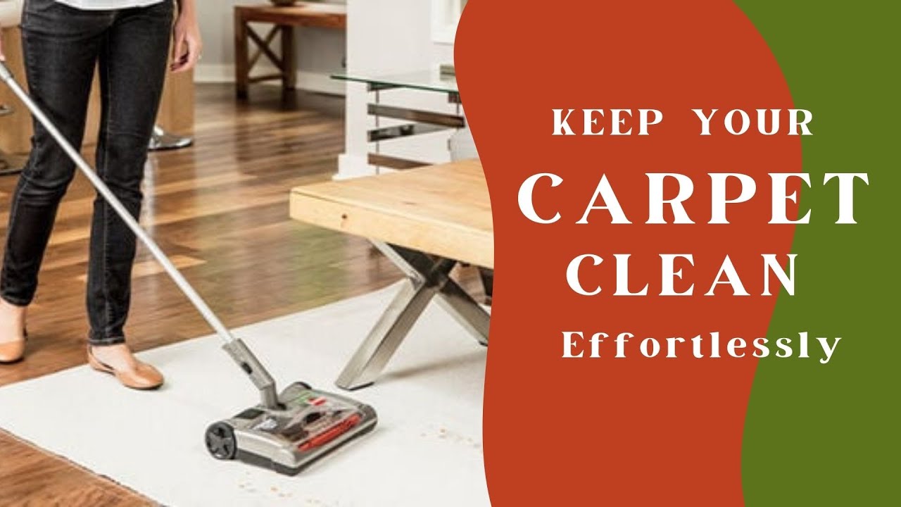 Best Carpet Sweepers - Sweep Away Dirt And Dust Effortlessly