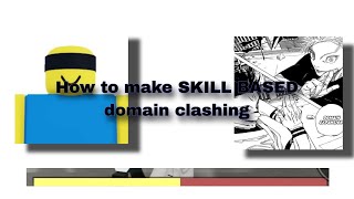 How to make SKILL BASED domain clashing JJS Skill Builder